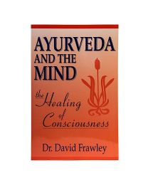 Ayurveda and the Mind
